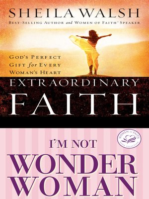 cover image of Walsh 2in1 (Extraordinary Faith/I'm Not Wonder Woman)
